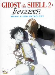 Ghost in the Shell 2: Innocence (Music Video Anthology) (Limited Edition)