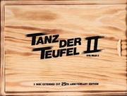 Tanz der Teufel 2 (3 Disc Extended Cut - 25th Anniversary Edition)