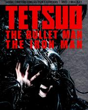 Tetsuo: The Bullet Man / The Iron Man (3-Disc Limited Collector's Edition)