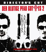 Der blutige Pfad Gottes 2 (Director's Cut)