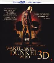 Warte, bis es dunkel wird (3D Uncut Edition)