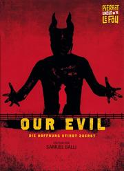 Our Evil (Pierrot Le Fou Uncut #14) Our Evil (Pierrot Le Fou Uncut #14)