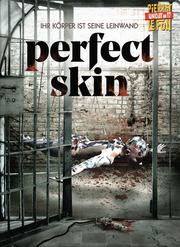 Perfect Skin - Ihr Körper ist seine Leinwand (Pierrot Le Fou Uncut #17) Perfect Skin - Ihr Körper ist seine Leinwand (Pierrot Le Fou Uncut #17)
