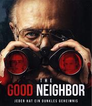 The Good Neighbor - Jeder hat ein dunkles Geheimnis