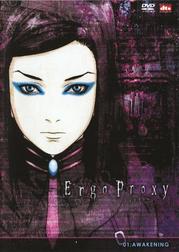 Ergo Proxy: 01: Awakening Ergo Proxy: 01: Awakening