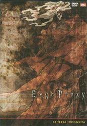 Ergo Proxy 05: Terra Incognita Ergo Proxy 05: Terra Incognita