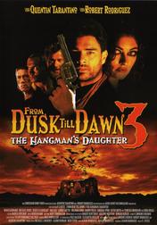 From Dusk Till Dawn 3: The Hangman's Daughter