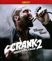 Crank 2: High Voltage (Uncut)