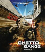Ghettogangz - Die Hölle vor Paris