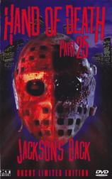 Hand of Death Part 25 - Jackson's Back (Uncut Limited Editon) Hand of Death Part 25 - Jackson's Back (Uncut Limited Editon)
