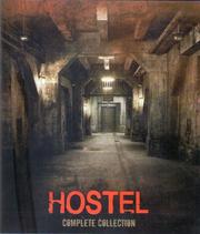 Hostel - Unrated Director's Cut (Complete Collection) Hostel - Unrated Director's Cut (Complete Collection)